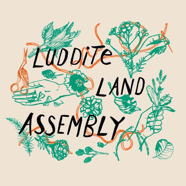 image:Luddite Land Assembly